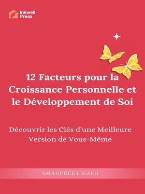 cover image of 12 Facteurs pour la Croissance Personnelle et le Développement de Soi